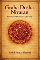 Graha Dosha Nivaran: Removal of Planetary Afflictions B0GHZ9514T Book Cover