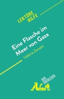 Eine Flasche im Meer von Gaza: von Valérie Zenatti 280869816X Book Cover
