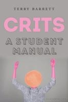 CRITS: A Student Manual 1350041580 Book Cover