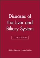 Diseases of the liver and biliary system 0632055820 Book Cover