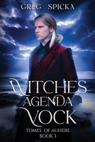 Witches Agenda: Vock 1961918064 Book Cover