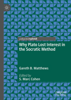 Why Plato Lost Interest in the Socratic Method 3031136896 Book Cover