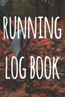 Running Log Book: The perfect way to record your running progress - ideal gift for the runner in your life! 1690609729 Book Cover