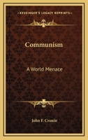 Communism: A World Menace 1432572857 Book Cover