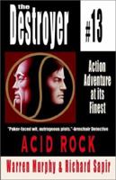 Acid Rock (The Destroyer, #13) B000KBJBF4 Book Cover