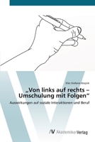 Von Links Auf Rechts - Umschulung Mit Folgen" 3639382609 Book Cover