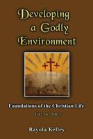 Developing a Godly Environment 0989168336 Book Cover