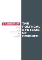 The Political Systems of Empires 1560006412 Book Cover