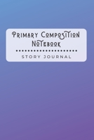 Primary Composition Notebook Story Journal: Wide Ruled Story Telling Exercise Book - Half Picture Drawing Space Half Writing - 6x9 inch 110 Pages - Blue to Purple - Abstract Gradient Series 1710120290 Book Cover