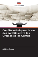 Conflits ethniques: le cas des conflits entre les Oromos et les Gumuz (French Edition) 6209438679 Book Cover