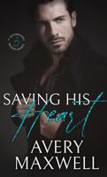 Saving His Heart 1737565226 Book Cover