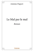 Le Mal par le mal (French Edition) 241421306X Book Cover