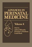 Advances in Perinatal Medicine: Volume 4 1468480006 Book Cover