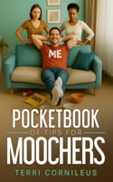 Pocketbook of Tips for Moochers B0FMK3BHDB Book Cover