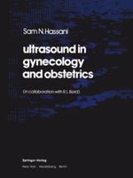 Ultrasound in Gynecology and Obstetrics 1461262569 Book Cover