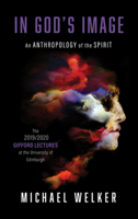 In God's Image: An Anthropology of the Spirit 0802878741 Book Cover