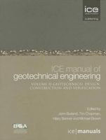 Ice Manual of Geotechnical Engineering Vol 2: Geotechnical Design, Construction and Verification 0727757091 Book Cover