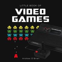 Little Book of Video Games 1909217387 Book Cover