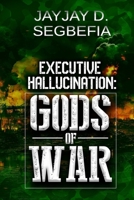 Executive Hallucination 1082070645 Book Cover