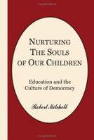 Nurturing the Souls of Our Children 1420823728 Book Cover