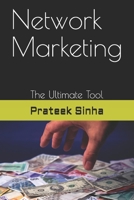 Network Marketing: The Ultimate Tool B095PLX4VS Book Cover