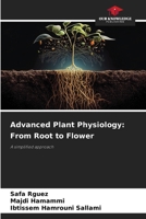 Advanced Plant Physiology: From Root to Flower: A simplified approach 6207657764 Book Cover