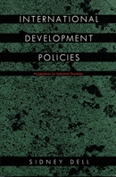 International Development Policies: Perspectives for Industrial Countries 082231097X Book Cover