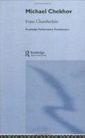 Michael Chekhov (Routledge Performance Practitioners) 0415258782 Book Cover