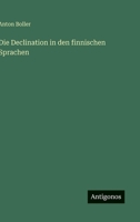 Die Declination in den finnischen Sprachen 3368028006 Book Cover