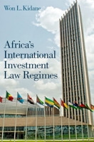 Africas International Investment Law Regimes 0197745571 Book Cover