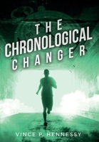 The Chronological Changer 163837127X Book Cover