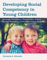 Developing Social Competency in Young Children 1605546534 Book Cover