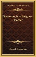 Tennyson as a religious teacher 137304053X Book Cover