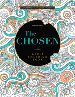The Chosen - Adult Coloring Book: Season Two 1424564867 Book Cover