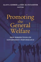 Promoting the General Welfare: New Perspectives on Government Performance 0815731213 Book Cover