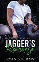Jagger's Remorse (Iron Veins MC) B0FLVQLGG1 Book Cover