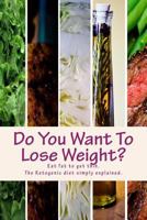 Do You Want To Lose Weight?: The pocket handbook on fast effective weight loss 1505339596 Book Cover