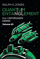 Quantum Entanglement Vol 21 B08C7FQ23J Book Cover