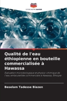 Qualité de l'eau éthiopienne en bouteille commercialisée à Hawassa (French Edition) 6209528511 Book Cover