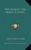 Her Majesty the Queen 0530657473 Book Cover