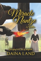 Miracle Nantze: A Novella B08BWGQ5NB Book Cover