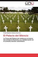 El Palacio del Silencio 384656236X Book Cover