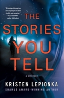 The Stories You Tell 1250309352 Book Cover