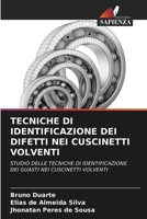 Tecniche Di Identificazione Dei Difetti Nei Cuscinetti Volventi (Italian Edition) 6207743881 Book Cover