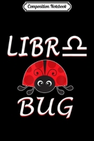 Composition Notebook: Libra Bug Funny Libra Ladybug  Journal/Notebook Blank Lined Ruled 6x9 100 Pages 1673658725 Book Cover