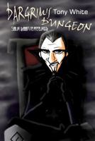 Dargrim's Dungeon 1446695441 Book Cover