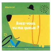 Avez-vous vu ma queue ? 2753072949 Book Cover