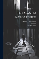 The Man in Ratcatcher: And Other Stories 1021969257 Book Cover