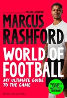 Marcus Rashford: World of Football 1035088495 Book Cover