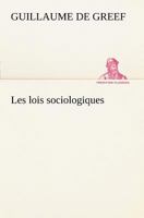 Les lois sociologiques 1539489639 Book Cover